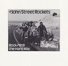 CD JOHN STREET ROCKETS - Rock And Roll The Hard Way / Southern Rock USA 1979