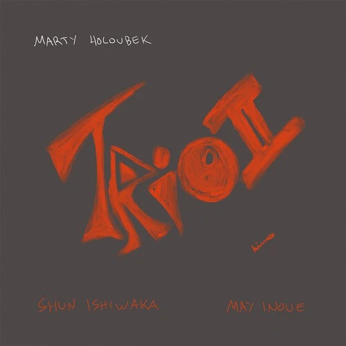 Marty Holoubek - Trio II [Used Very Good Vinyl LP] Ltd Ed, 140 Gram Vinyl - Image 1 of 1