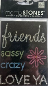 MAMBI mambiSTONES Rhinestones FRIENDS Stickers Love Sassy Crazy Flower Girls BFF - Picture 1 of 2