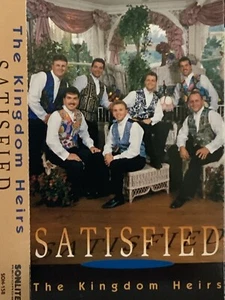 THE KINGDOM HEIRS: Satisfied 1994 M-cassette southern gospel+bonus CD TESTED - Picture 1 of 5