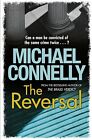 The Reversal (Mickey Haller Series) By Connelly, Michael Paperback Book The