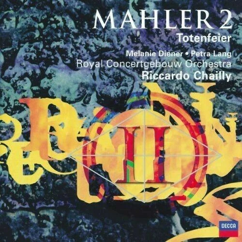Symphony No. 2 / Totenfeier von Mahler* - Melanie Diener • Petra Lang • Royal Concertgebouw Orchestra* • Riccardo Chailly  (CD, 2002)