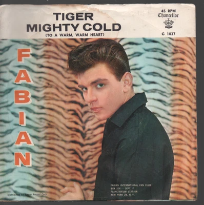 FABIAN 45 RECORD TIGER & MIGHTY COLD (TO A WARM.WARM HEART) VINTAGE - Image 1 of 3