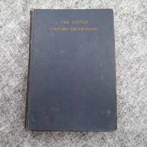 Vintage 1930 The Little Oxford Dictionary George Ostler English Reference Book - Picture 1 of 17