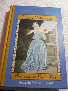 Royal Diaries Marie Antoinette Princess Versailles Austria France HC 3rd 2000 - Imagen 1 de 3