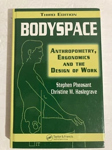 Bodyspace : Anthropometry, Ergonomics and the Design of Work by Stephen Pheasant - Bild 1 von 6