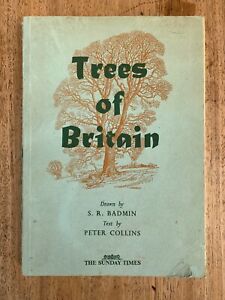 S.R.BADMIN  & PETER COLLINS. TREES OF BRITAIN. 1960. PAPERBACK
