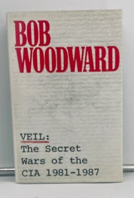 Veil: The Secret Wars of the CIA 1981-1987 - Bob Woodward,First Edition,VG/NFine - Image 1 of 4