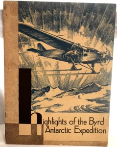 Highlights of the Byrd Antarctic Expedition Booklet Tide Water Oil Co 1930 - Picture 1 of 10