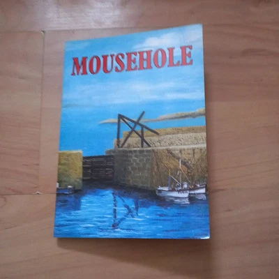 Mousehole A Brief History By Margaret E Perry signed by Margaret Perry & Jeffrey - Image 1 of 4