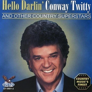 Conway Twitty Hello Darlin (CD) - Foto 1 di 1