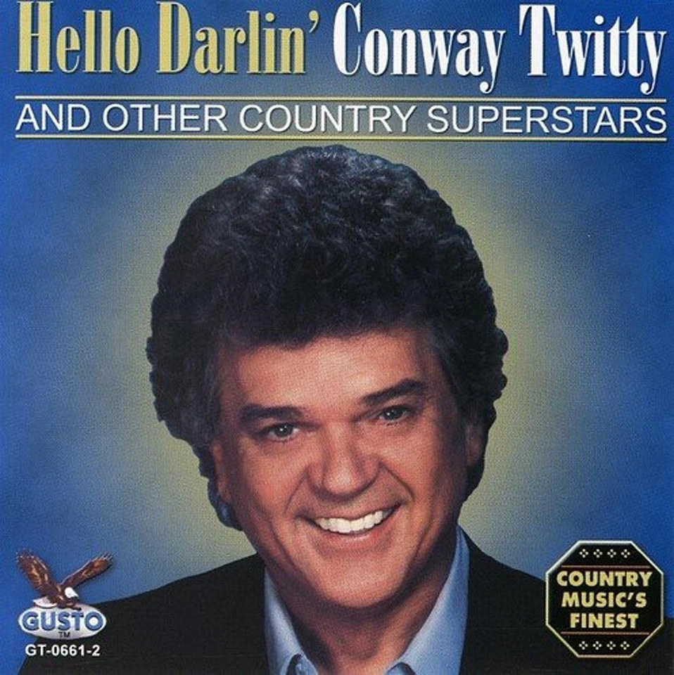 Conway Twitty Hello Darlin (CD) - Immagine 1 di 1
