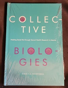 Collective Biologies : Healing Social Ills Through Sexual Health Research in... - Picture 1 of 3