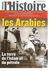  L'HISTOIRE N°354 LES ARABIES / HERMAPHRODITES : INCERTITUDES DU SEXE / THOREZ