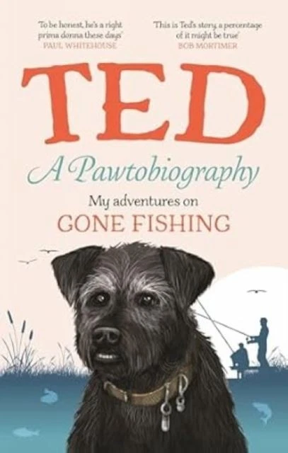 A Pawtobiography: My adventures on Gone Fishing by Ted the Dog - Image 1 of 1