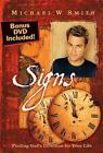 Signs by Smith, Michael W. ; Thomas Nelson Publishers
