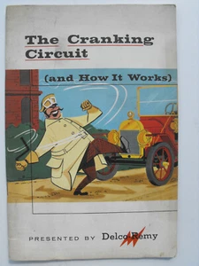 THE CRANKING CIRCUIT (AND HOW IT WORKS) BY DELCO REMY MANUAL USED - Picture 1 of 5