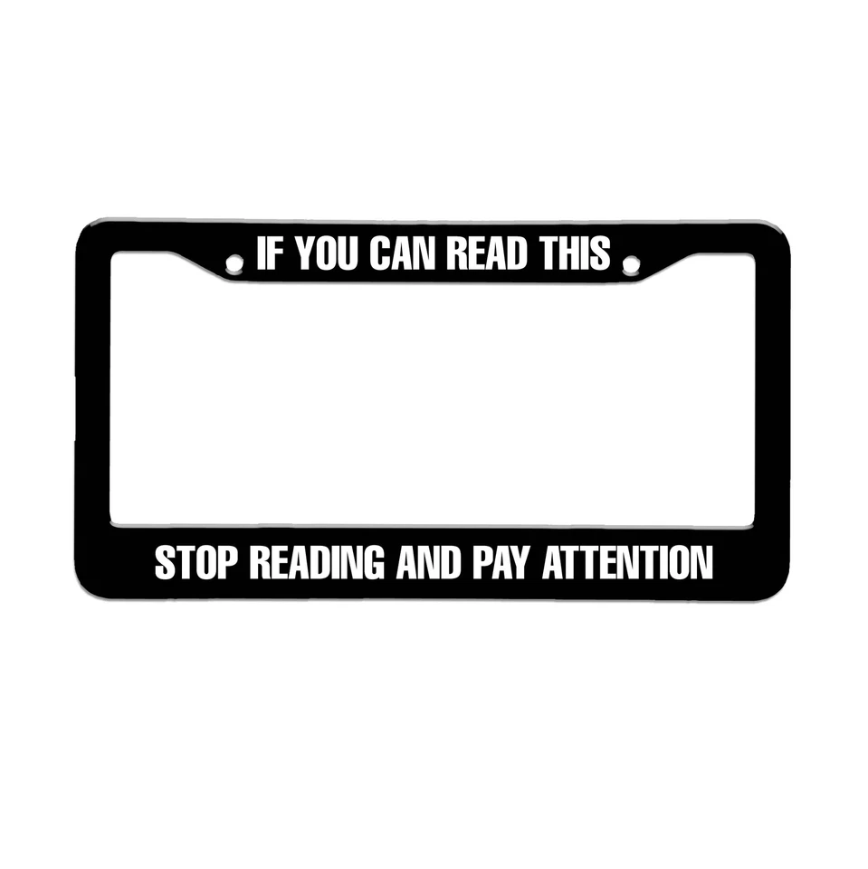 If you can read this pay attention plate frame 汽车贴花, 车牌盖 — 第 1/1 张图片