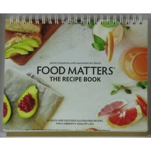 FOOD MATTERS THE REZEPT BUCH BAND 2: 84 SCHNELL & von James Colquhoun und Sehr guter Zustand - Bild 1 von 4