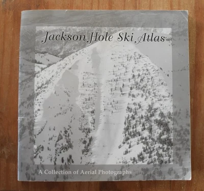 JACKSON HOLE SKI ATLAS: A Collection of Aerial Photographs by Angus M. Thuermer - Image 1 of 4