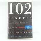 102 Minutes: The Untold Story of the Fight to Survive Inside the Twin Towers Dwy