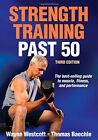Strength Training Past 50 3Rd Edition, Westcott, Baechle 9781450497916 New..