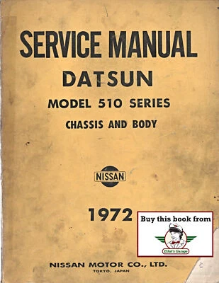 1972 Nissan Datsun 510 Chassis & Body Shop Service Repair Maintenance Manual - Image 1 of 2