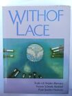 Withof Lace by etc., Trude Van Der Heijden-Biemans (Hardcover, 1991)