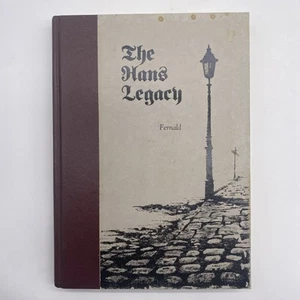 The Hans Legacy A Story Of Science 1984 Vintage Hardcover By Dodge Fernald - Picture 1 of 5