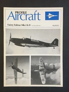 Aircraft Profile No. 254 Fairey Fulmar Mks I & II - Foto 1 di 2