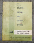 GM Delco-Remy PERIODIC MAINTENANCE and CIRCUIT CHECKS BOOK MANUAL 1964 1965