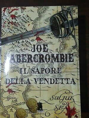 JOE AMBERCROMBIE - IL SAPORE DELLA Vendetta - 1° Ed. Gargoyle 2014 • 14.90€