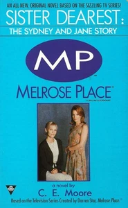 MELROSE PLACE-TV TIE IN-SISTER DEAREST-ORIGINAL PAPERBACK BOOK-1996-TV SERIES - Picture 1 of 2