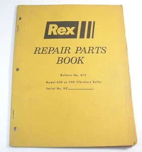 Compactador de rodillos vibratorios REX 600 o 700 manual de piezas libro catálogo - Imagen 1 de 5
