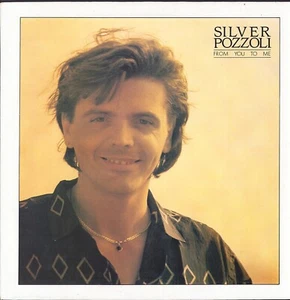 Silver Pozzoli - From You To Me (Vinyl 12" - DE 1986) - Imagen 1 de 3