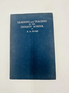 Learning and Teaching in The Infants' School (E. G. Hume - 1968) (ID:18214) - Picture 1 of 6