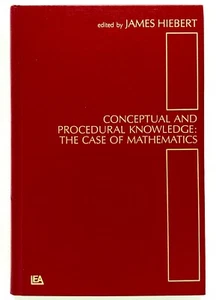 CONCEPTUAL & PROCEDURAL KNOWLEDGE Mathematics - James Hiebert Lawrence Erlbaum - Imagen 1 de 1