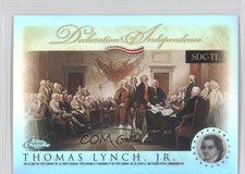 2006 Chrome Signers of the Declaration Independence Refractor Thomas Lynch Jr