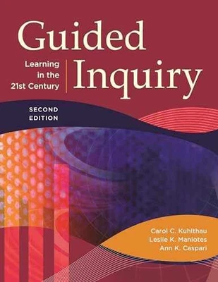 Guided Inquiry: Learning in the - Paperback, by Kuhlthau Carol C.; - Very Good - Image 1 of 2