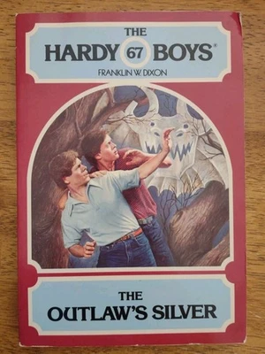 The Hardy Boys No67 — The Outlaw's Silver от Franklin W. Dixon — опубликовано 1981 г. - Изображение 1 из 4