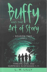 Buffy & the art of Story season 2 part 1 by L.M. Lilly PB april 2023 North Haven - Picture 1 of 2