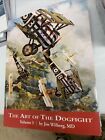 The Art Of The Dogfight Vol.3 By Jim Wilberg, MD