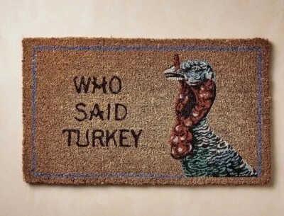 John Derian Target Fall Who Said Turkey Thanksgiving Coir Doormat Rug NWT - Image 1 of 4