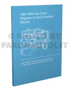 1984-1988 Jeep Overhaul Manual Grand Wagoneer J10 J20 Truck Auto Trans Engine 6 - Picture 1 of 3