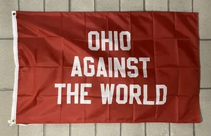 Ohio Against The World Flag FREE SHIP Buckeyes Beer State Man Cave Day Sign 3x5' - Picture 1 of 1