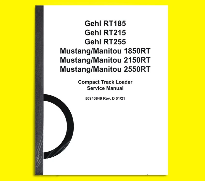 GEHL RT185 RT215 RT255 1850RT 2150RT 2550RT Track Loader Service Manual 50940649 - Image 1 of 1