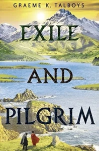 Exile And Pilgrim By Graeme K Talboys Paperback Book NEW - Picture 1 of 1
