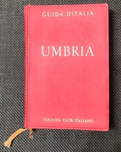 BERTARELLI - UMBRIA TOURING CLUB ITALIANO 3 edizione - ristampa febbraio 1946 - Foto 1 di 6
