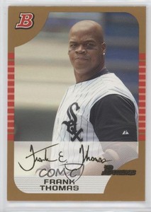2005 Bowman Gold Frank Thomas #10 HOF