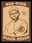 1974 Laughlin Old Time Black Stars Baseball #10 Pete Hill NM *d2